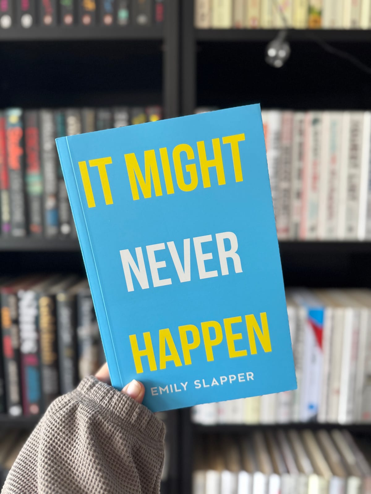 It Might Never Happen 💙