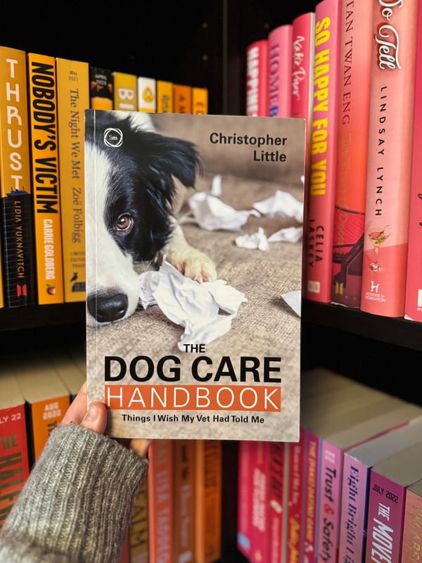 The Dog Care Handbook: Things I Wish My Vet Had Told Me 🐾