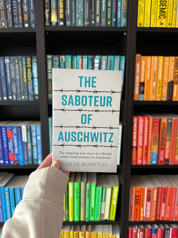 The Saboteur of Auschwitz: The Inspiring True Story of a British Soldier Held Prisoner in Auschwitz.