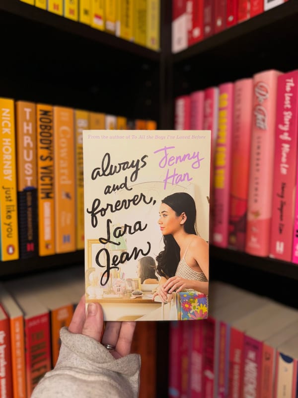 Always and Forever, Lara Jean
