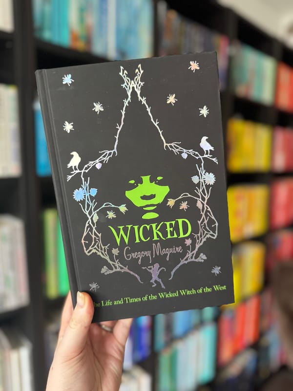 Wicked: The Life and Times of the Wicked Witch of the West 💚💗